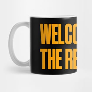 Welcome to the rebellion Mug